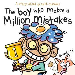 Embracing Failure: How "The Boy Who Makes A Million Mistakes" Inspires Resilience and Confidence in Children