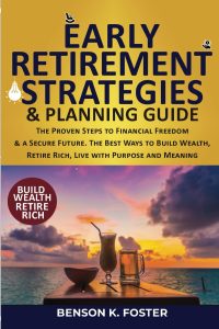 Unlocking Financial Independence: A Guide to Early Retirement and Purposeful Living