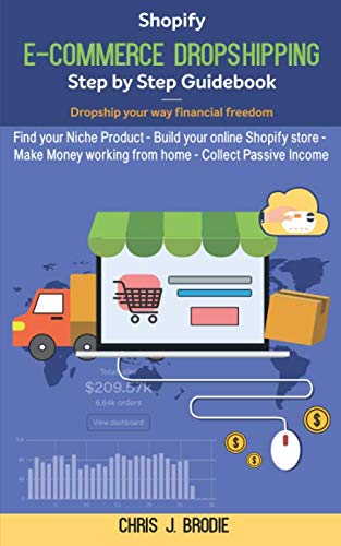 Navigating the Digital Marketplace: A Comprehensive Review of the Shopify E-Commerce Dropshipping Guide to Financial Freedom