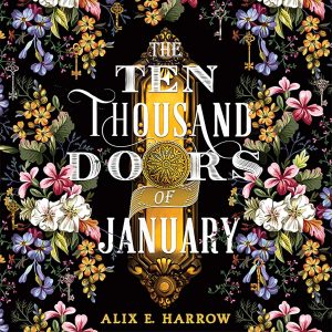 Exploring the Infinite: A Journey Through The Ten Thousand Doors of January