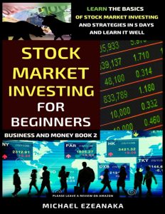 Mastering the Market: A Beginner's Guide to Stock Investing in Just Five Days