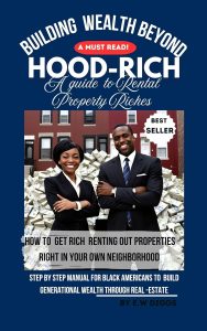 From Real-Poverty to Real-Estate: Unlocking Generational Wealth Through Rental Properties