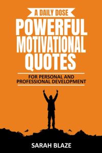 Fuel Your Ambition: Insights from A Daily Dose of Motivation