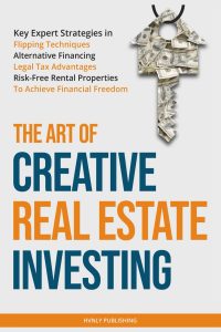 Unlocking Wealth: Mastering Creative Real Estate Investing for Financial Freedom