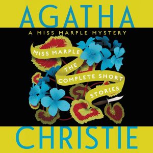 Mysteries Unraveled: A Journey Through Miss Marple's Short Stories