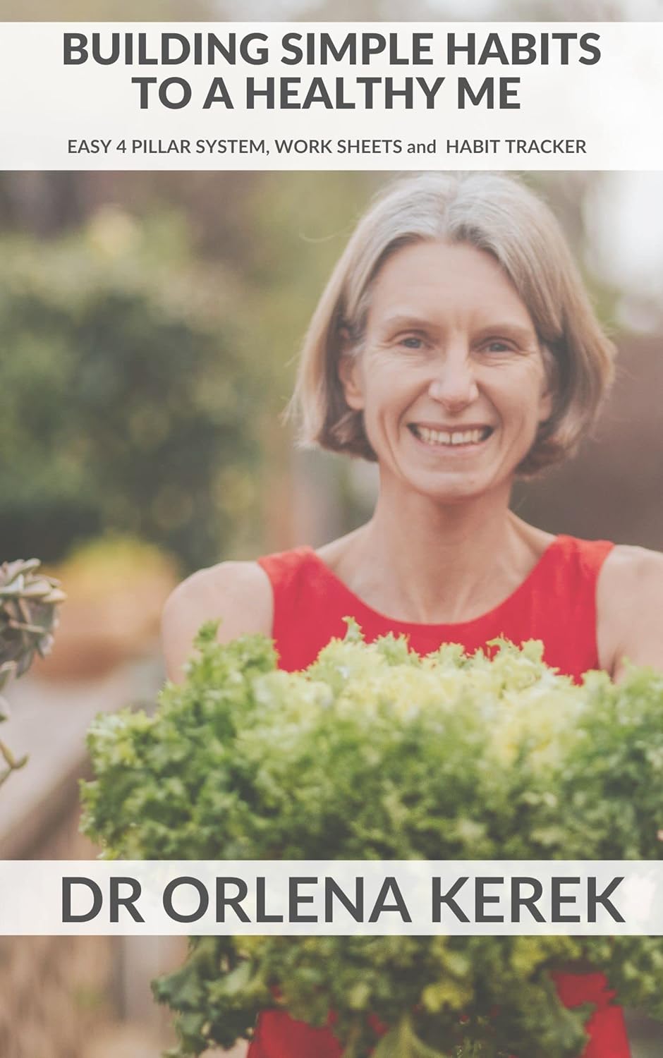 Transform Your Life: A Review of Building Simple Habits to a Healthy Me