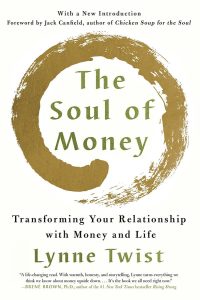 Redefining Wealth: Lessons on Life and Money from The Soul of Money
