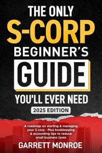 Navigating the S-Corp Landscape: Your Ultimate Guide to Mastering Small Business Success