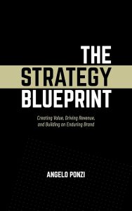 Crafting Success: Unlocking the Secrets of The Strategy Blueprint for Lasting Business Growth