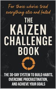 Tiny Steps to Transformation: A Review of the Kaizen Challenge Book