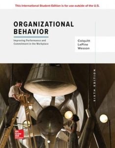 Navigating Workplace Dynamics: A Deep Dive into Colquitt's Insights on Organizational Behavior