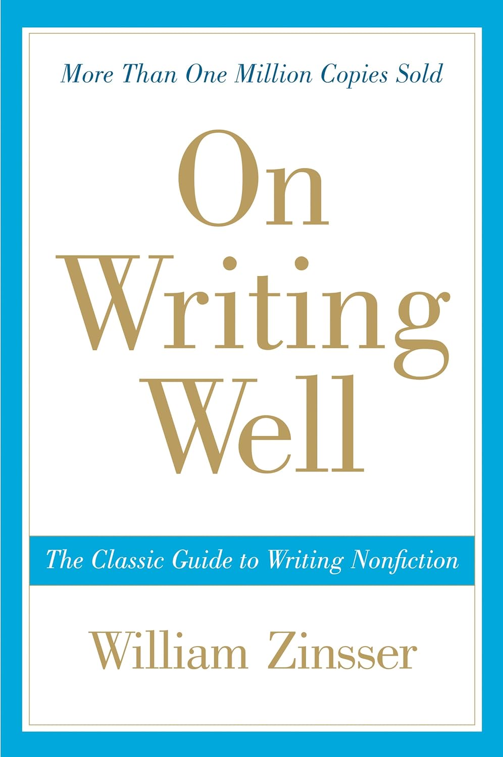 Crafting Clarity: A Deep Dive into Nonfiction Mastery with On Writing Well