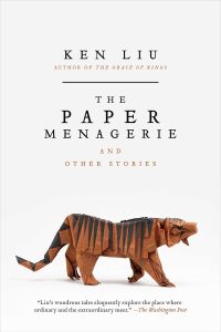 Whispers of Imagination: Exploring the Depths of The Paper Menagerie and Other Stories