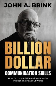 Words That Wealth: Mastering Communication to Build Your Business Empire
