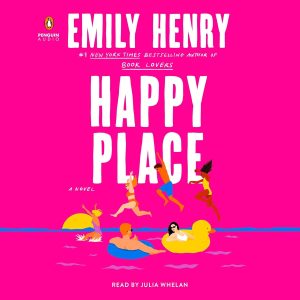 Finding Joy in the Unlikeliest of Places: A Review of Happy Place
