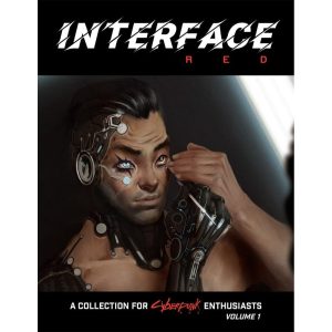 Navigating the Neon Labyrinth: A Review of Cyberpunk RED RPG's Interface Red Volume 1