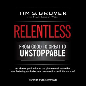 Unleashing Potential: A Journey from Good to Unstoppable in Relentless