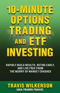 Mastering Wealth in Minutes: A Journey Through 10-Minute Options Trading and ETF Investing