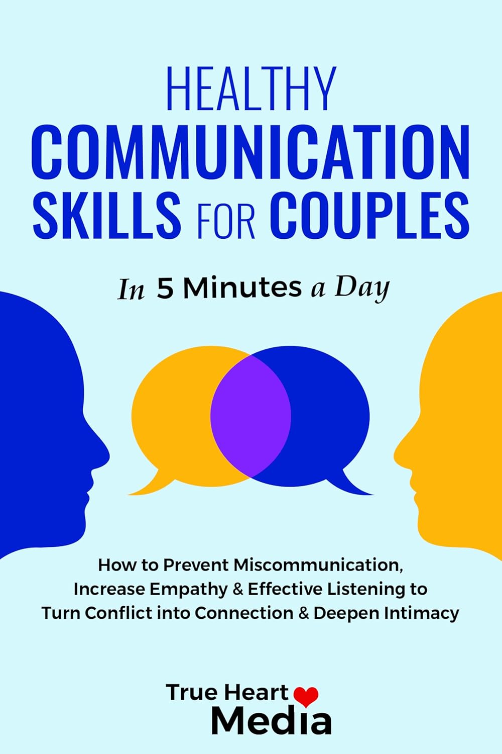 Transforming Words into Connection: A Review of Communication Skills for Couples