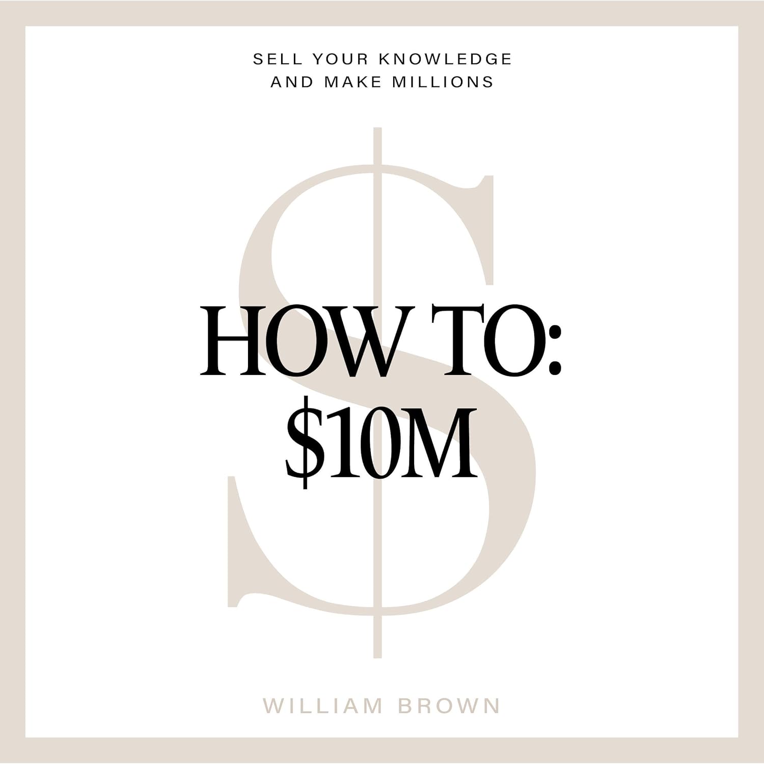 Unlocking Wealth: Mastering the Art of Selling Your Knowledge for Millions
