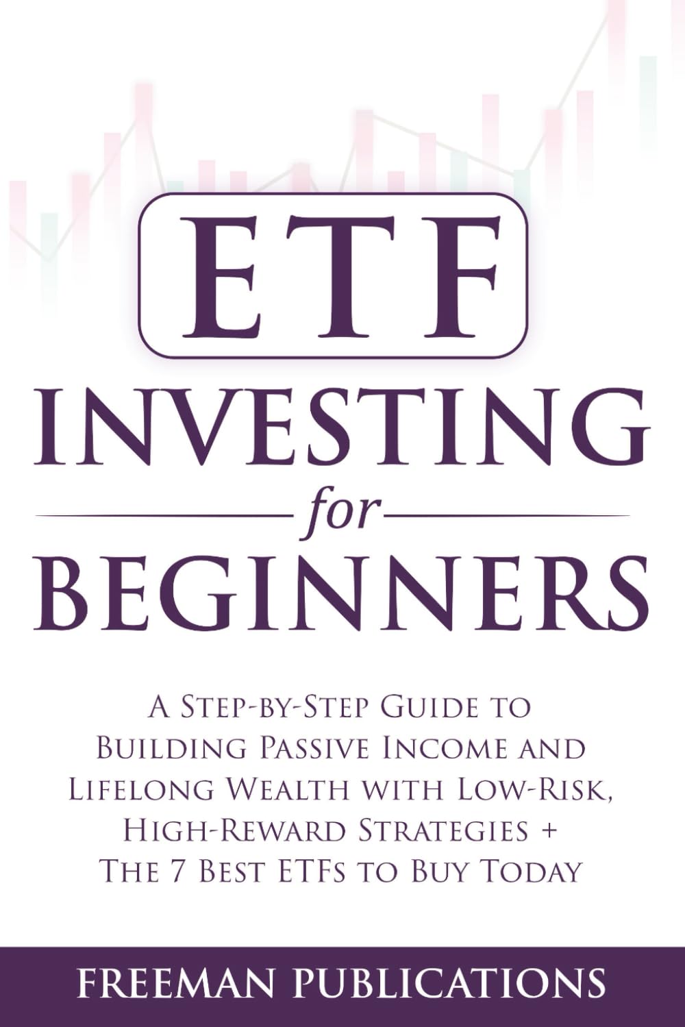 Mastering ETFs: Your Beginner's Roadmap to Wealth and Passive Income