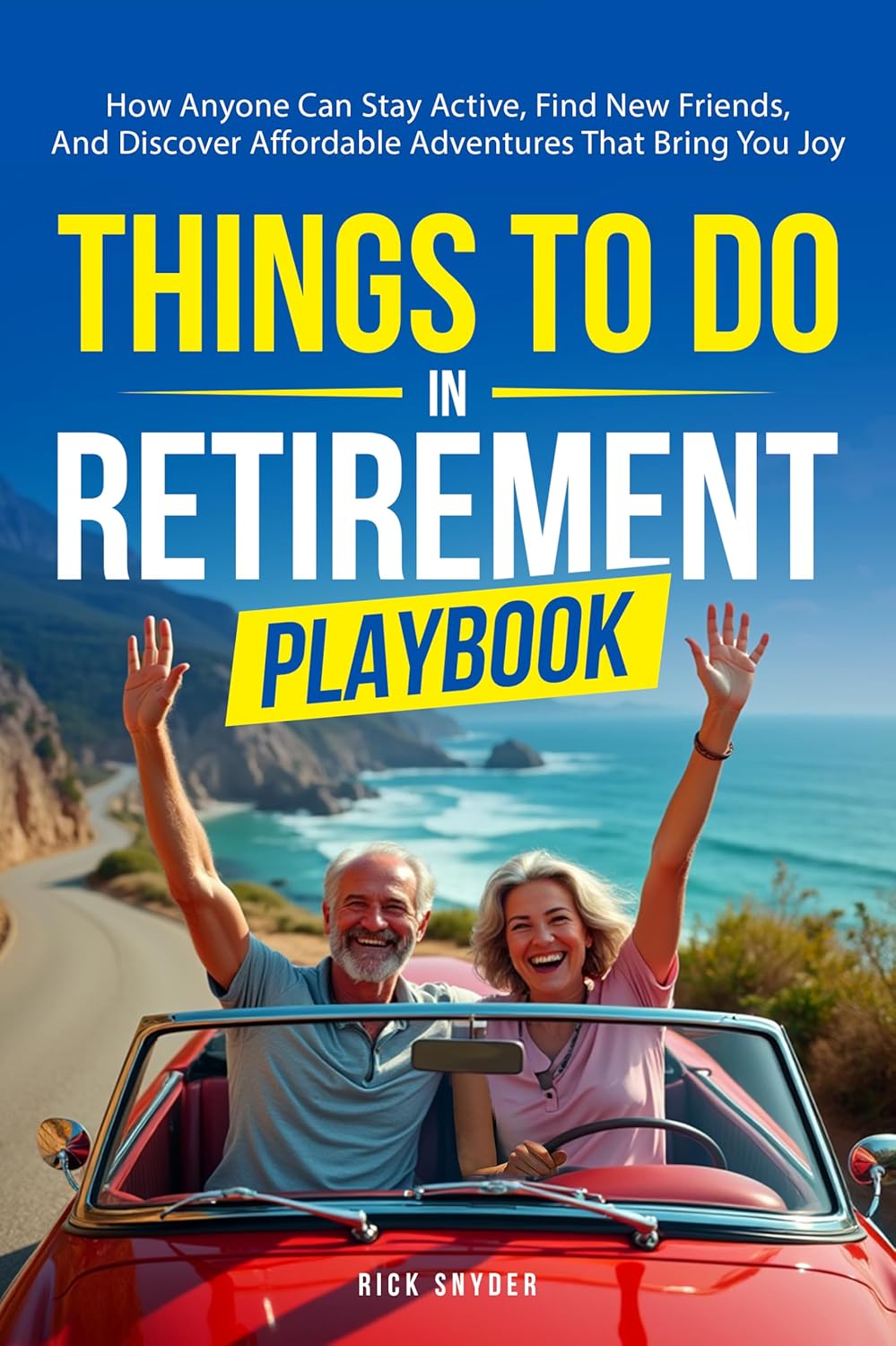 Revitalize Your Golden Years: A Deep Dive into the Ultimate Retirement Playbook